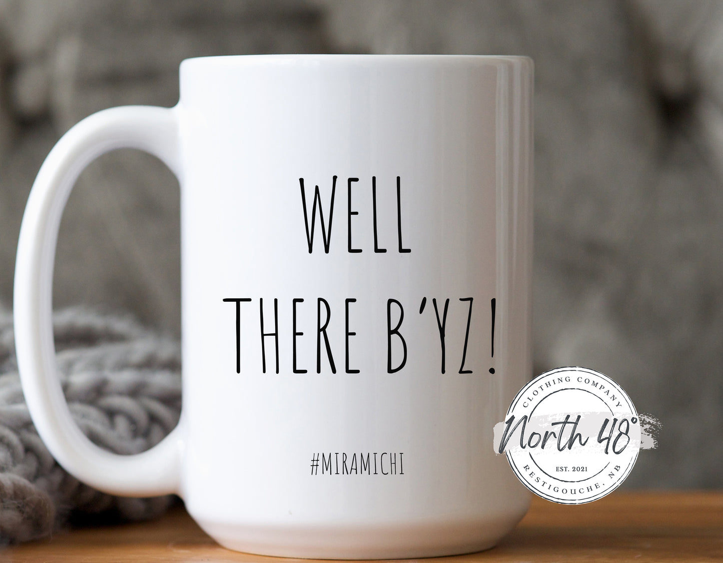 North 48° WELL THERE B'YZ Ceramic Coffee Mug