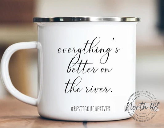 North 48° EVERYTHING'S BETTER ON THE RIVER Enamel Camping Coffee Mug
