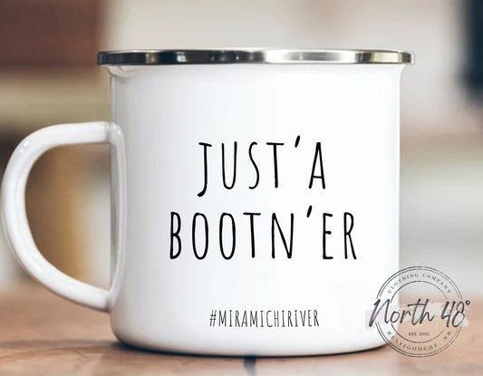 North 48° JUST A BOOT'n Er Enamel Camping Coffee Mug