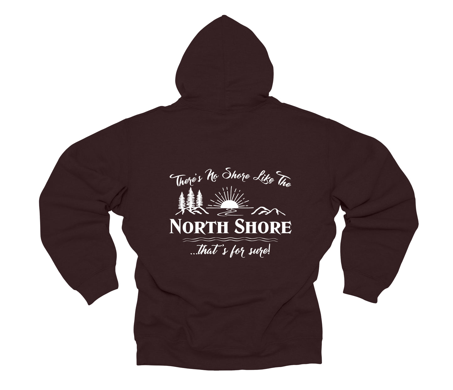 North 48° There's No Shore Like The North Shore® Pullover Hoodie