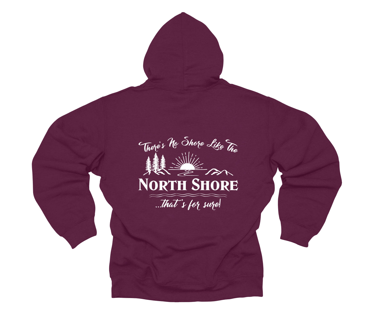 North 48° There's No Shore Like The North Shore® Pullover Hoodie