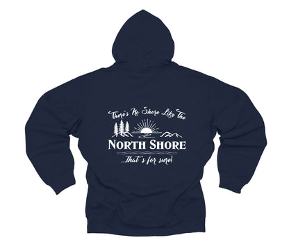 North 48° There's No Shore Like The North Shore® Pullover Hoodie