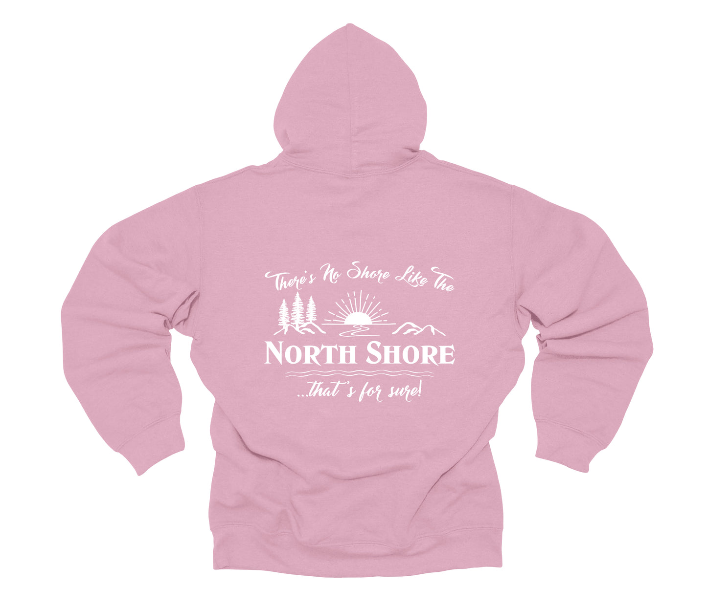 North 48° There's No Shore Like The North Shore® Pullover Hoodie