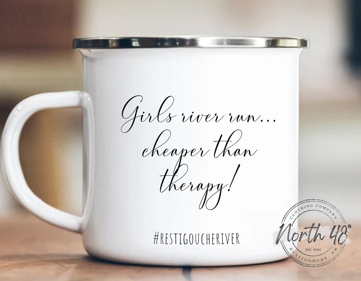 North 48° GIRL'S RIVER RUN Cheaper Than Therapy Enamel Camping Mug